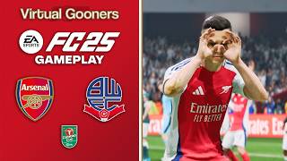 FC 25  Arsenal vs Bolton Wanderers  Carabao Cup 2425 PS5 Gameplay [upl. by Hornstein452]