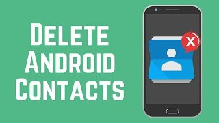 How to Delete One or More or All Contacts on Android [upl. by Sokem]