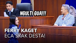 FERRY MARYADI KAGET ECA SKAK DESTA 14  MAIN HAKIM SENDIRI [upl. by Eudoca574]