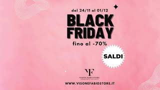 BLACK FRIDAY 2024  visone fabio store [upl. by Quigley]