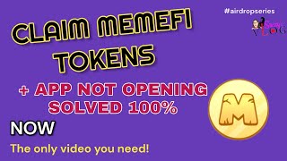 HOW TO CLAIM MEMEFI AIRDOP TOKENS TO OKX WALLET  Memefi App not opening SOLVED [upl. by Monti]