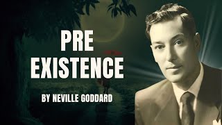 neville goddard lectures pre existence 1969 [upl. by Hugues]