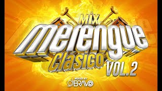 MIX MERENGUE BAILABLE 90s Vol2 🔥  ÉXITOS DE ORO  DJBravo [upl. by Jadd]