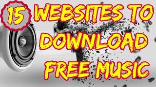 Best 15 Websites To Download Free Music [upl. by Azarria]