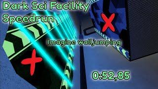 World Record Dark Sci Facility Speedrun 05285 Flood Escape 2 [upl. by Sehguh]