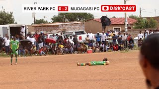 RIVER PARK FC  MUDAGASI FC  DISKCAST  DISCO KASI GAMES TOURNAMENT  TOTI MADUNUSA  DOLO SHUKELA [upl. by Romilda910]