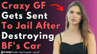 Crazy GF Sent To Jail After Destroying BF’s Car UPDATED 440 [upl. by Nonnairb]