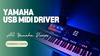 Yamaha USB MIDI Driver installation Tutorial on Windows [upl. by Eward844]