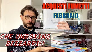 Acquisti Fumetti Febbraio  Unboxing decisamente originali [upl. by Dolli]