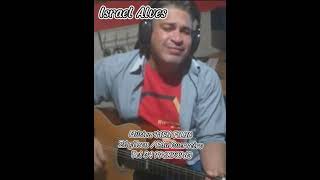 música MEU FILHO Cantor ISRAEL ALVES compositores ZÉ GILSON  EDU GUERREIRO [upl. by Ruperta]