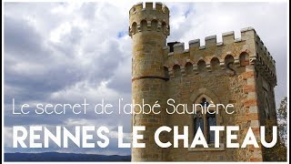 Rennes le château  Le secret de labbé Saunière [upl. by Llewoh]