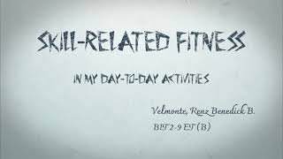 SkillRelated Fitness from my DaytoDay Activities [upl. by Areic435]