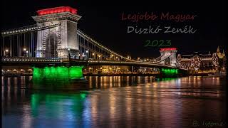 🇭🇺 Legjobb Magyar Diszkó Zenék 2023  Best Hungarian Disco Music 2023 B Istone [upl. by Gregoire136]