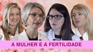 A Mulher e a Fertilidade [upl. by Attenyl]