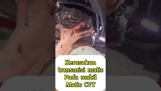 Kerusakan transmisi matic pada mobil CVT mobilmatic mobilCVT transmisimatic [upl. by Airun634]