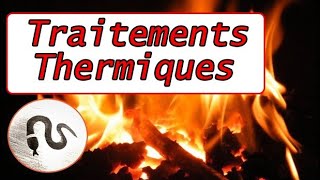 LES TRAITEMENTS THERMIQUES EN COUTELLERIE  Les bases  Explications pour débutants [upl. by Labotsirc]