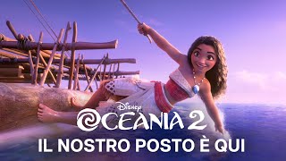 Oceania 2  quotIl Nostro Posto è Quiquot  Dal 27 Novembre al Cinema [upl. by Enelear]