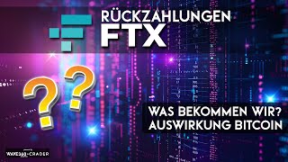 FTXRückzahlungen starten So bekommst DU dein Geld zurück – und was passiert mit Bitcoin l Wave360 [upl. by Angelo]