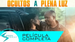 Ocultos a Plena Luz · PELÍCULA COMPLETA INSPIRADORA EN ESPAÑOL [upl. by Evette]