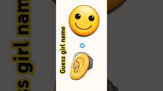 Guess emoji girl name viraltrend emojichallene youtubeshorts [upl. by Camm]