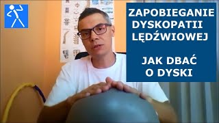 Dyskopatia kręgosłupa lędźwiowego  Przepuklina dyskowa  Jak dbać o dysk międzykręgowy I 🇵🇱 🇪🇺 [upl. by Kcirdnek]