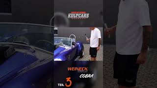 CarReview Teil 3  WEINECK COBRA 102L 1200 PS  KULT CARS cobra weineck weineckcobra kultcars [upl. by Ttesil247]