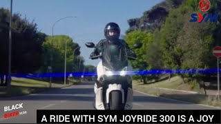 A RIDE WITH SYM JOYRIDE 300 IS A JOY ❤️ 🚨سيم جويرايد 300 متوفر الان بمتجركم كمية [upl. by Nasho]