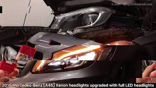 A45，A250，BENZ A200 W176，2015 Xenon Headlights Upgraded LED Headlights Old to New [upl. by Nivahb]