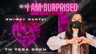 EMIWAY BANTAI  TU TERA DEKH Official Audio  Girl Reaction  BP Reaction [upl. by Niwhsa]