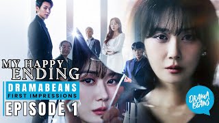 My Happy Ending  Episode 1 First Impressions  Starring Jang Nara Sohn Hojoon [upl. by Irabaj158]