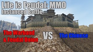 Life is Feudal MMO Instanced Battle  NA Buyan Server 38  The Warband [upl. by Anilat]