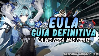 GUIA COMPLETA DE EULA Mejores Armas Artefactos Combos y Equipos  Gameplay  Genshin Impact [upl. by Levi988]