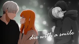 ✘ die with a smile  multicouples AMV [upl. by Aimar228]