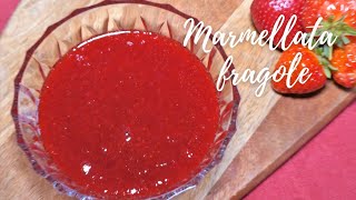 LA MARMELLATA DI FRAGOLE FATTA IN CASA  RICETTA FACILE E VELOCE [upl. by Abehsat]