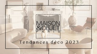 Tendance déco 2023 Maison amp Objet [upl. by Ylla]