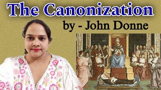 The Cononization by John Donne  Explanation  English Literature poem [upl. by Ashley]