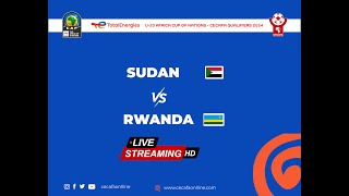 SUDAN vs RWANDA Live  U20 Africa Cup of Nations AFCON CECAFA Qualifiers 2024 [upl. by Nyleaj]