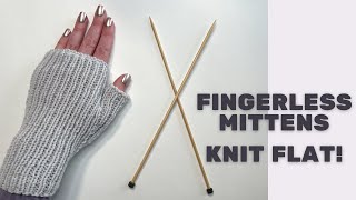 Fingerless Mittens Knit Flat  StepByStep Knitting Tutorial  Knitting House Square [upl. by Clorinda]