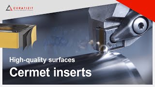 Achieve best quality surfaces with our Cermet turning inserts [upl. by Tannen]