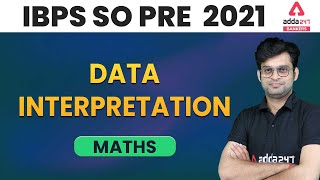 IBPS SO PRE 2021  MATHS  DATA INTERPRETATION [upl. by Attennaj]