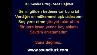 SANA DEĞMEZ SERDAR ORTAÇ KARAOKE [upl. by Carbone]