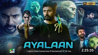 Ayalaan 2024 New Released Hindi Dubbed Full Action Movie  Sivakarthikeyan New South Movie 2024 [upl. by Eivad]