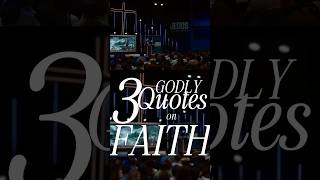 3 Godly Quotes That Will Strengthen Your FAITH [upl. by Cnut]