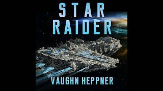 FULL AUDIOBOOK  Vaughn Heppner  Star Raider [upl. by Husha869]