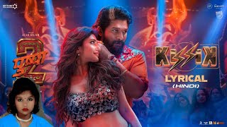 viral song KISSIK Lyrical Video Hindi  Pushpa 2 The Rule Allu Arjun Sukumar Sreeleela Ragini Raj [upl. by Hildebrandt]