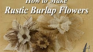 How to Make Rustic Burlap Flowers [upl. by Ellenohs]