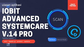 REVIEW IOBIT ADVANCED SYSTEMCARE V14 [upl. by Trebuh]