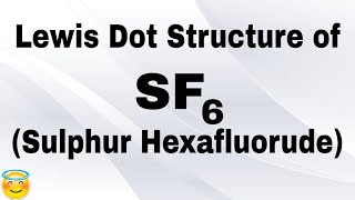 Lewis Dot structure of SF6  Sulphur Hexafluoride struture  Sf6 structure  Hybridisation of SF6 [upl. by Bibi]