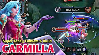 Carmilla 100 Super Tanky Build and Emblem  Best Build 2024 [upl. by Sessler]