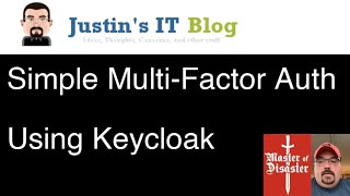 Simple MultiFactor Authentication using Keycloak [upl. by Jahdai]